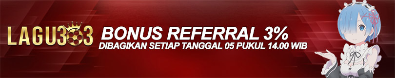 BONUS REFERRAL 3%